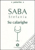 Calarighe (Su). Testo sardo libro