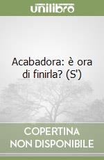 Acabadora: è ora di finirla? (S') libro