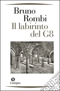 Il labirinto del G8