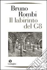 Il labirinto del G8 libro