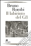 Il labirinto del G8 libro