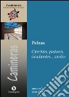 Camineras. Peleas: operàios, pastores, istudiantes... sardos. Testo italiano e sardo libro