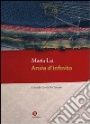 Ansia d'infinito. Ediz. illustrata. Con 2 DVD libro