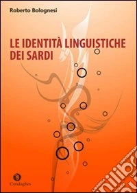 Le identità linguistiche dei sardi libro
