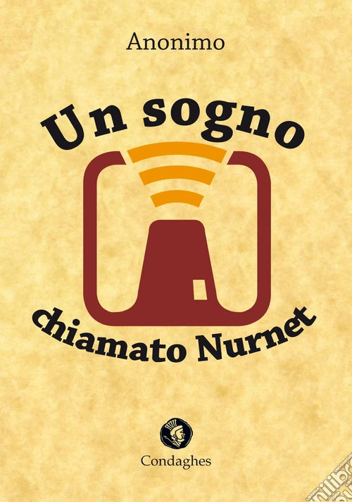 Un sogno chiamato Nurnet