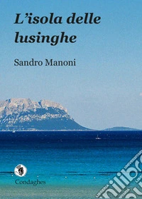 L'isola delle lusinghe