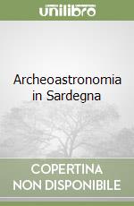 Archeoastronomia in Sardegna libro