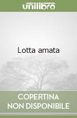 Lotta amata