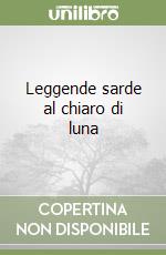 Leggende sarde al chiaro di luna libro