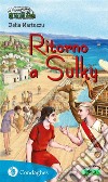 Ritorno a Sulky libro di Martuzzu Clelia