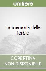 La memoria delle forbici libro