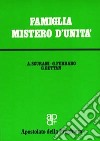 Famiglia, mistero di unità libro