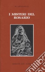 I misteri del Rosario libro