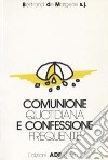 Comunione quotidiana e confessione frequente libro