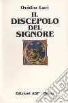 Il discepolo del Signore libro