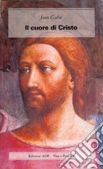 Il cuore di Cristo libro