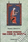 Ogni vivente dia lode al Signore. Vol. 3 libro