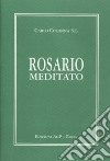 Rosario meditato libro