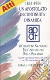 Un apostolato in continuità dinamica. Atti del 2º Congress o nazionale ADP (Roma, 5-7 settembre 1994) libro