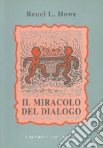 Il miracolo del dialogo libro