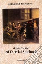 Apostolato ed esercizi spirituali libro