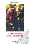 L'itinerario degli Esercizi spirituali di s. Ignazio di Loyola libro