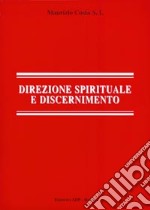 Direzione spirituale e discernimento libro