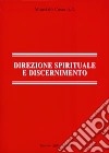 Direzione spirituale e discernimento libro