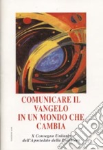 Comunicare il Vangelo in un mondo che cambia libro