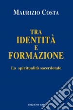 Tra identità e formazione libro