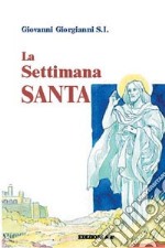 La settimana santa libro