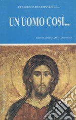 Un uomo così... libro