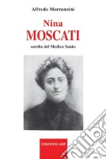 Nina Moscati sorella del medico santo