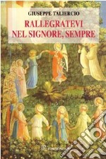 Rallegratevi nel Signore, sempre libro