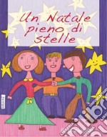 Un Natale pieno di stelle libro