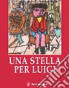 Una stella per Luigi libro