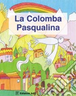 La colomba pasqualina libro