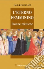 L'eterno femminino. Donne mistiche