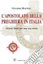 L'Apostolato della Preghiera in Italia libro