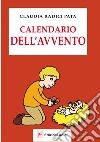 Calendario dell'Avvento libro di Radici Pata Claudia