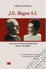 J. G. Hagen s. i. Astronomo e direttore spirituale della beata E. Hesselblad