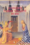 Accogliere l'amore che viene da Dio libro
