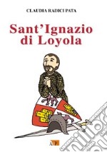 Sant'Ignazio di Loyola libro