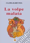 La volpe malata libro