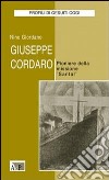 Giuseppe Cordaro. Pioniere della missione «Santal» libro