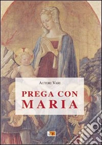 Prega con Maria