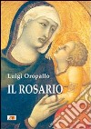 Il Rosario libro di Oropallo Luigi