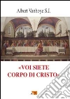 Voi siete il corpo di Cristo libro