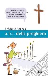 ABC della preghiera libro