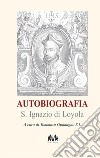 Autobiografia. Nuova ediz. libro